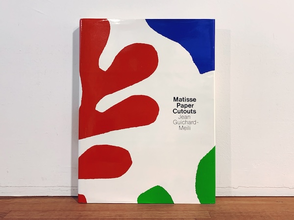 アンリ・マティス　Matisse: Paper Cutouts ｜ 1984年・Thames and Hudson ｜ 美術・作品集