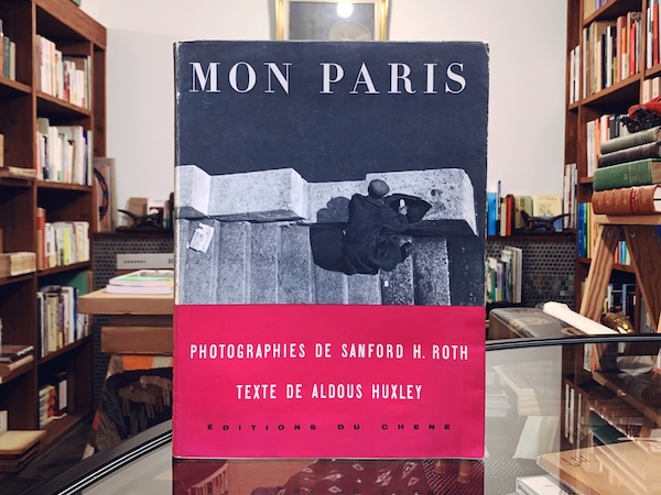 サンフォード・H・ロス　Sanford H. Roth: MON PARIS ｜ 1953年初版・Editions du Chene ｜ 写真集