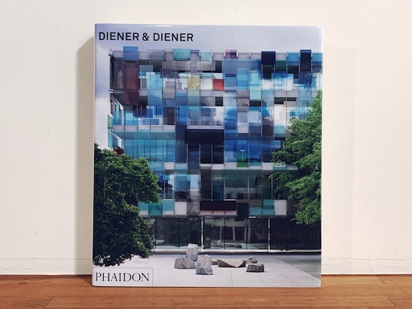 ディーナー & ディーナー作品集　DIENER & DIENER ｜ 2011・PHAIDON ｜ 建築書